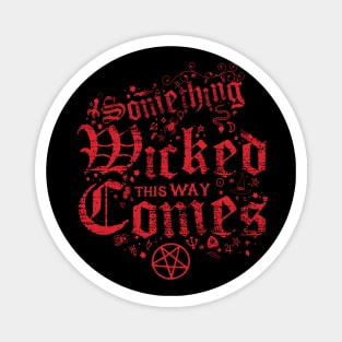 Something Wicked Vintage Distressed Cottage Core Witchcore Magnet